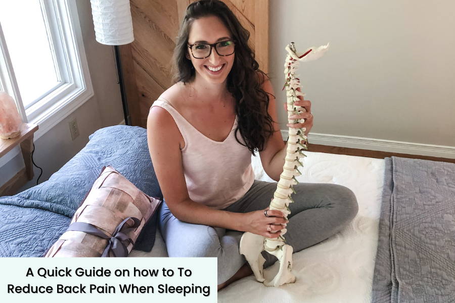 A Quick Guide on how to To Reduce Back Pain When Sleeping